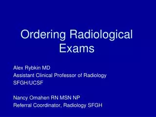 Ordering Radiological Exams