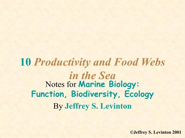 10 productivity and food webs in the sea
