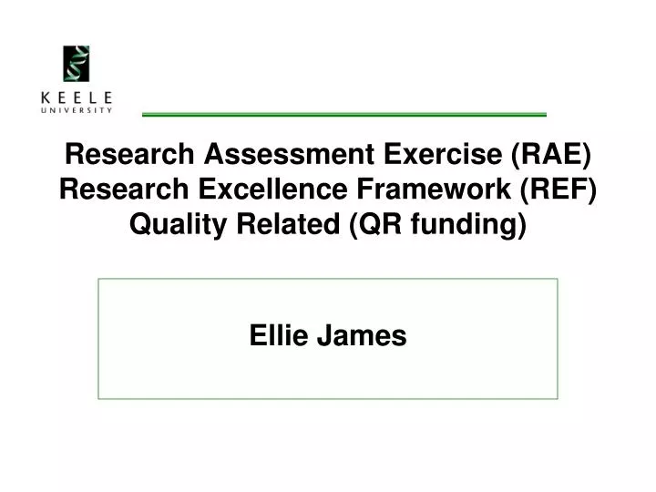 research assessment exercise rae research excellence framework ref quality related qr funding