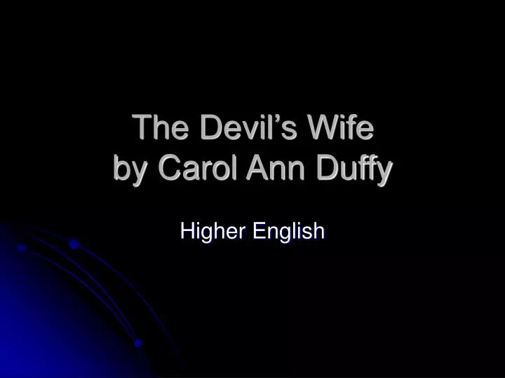the devil s wife by carol ann duffy