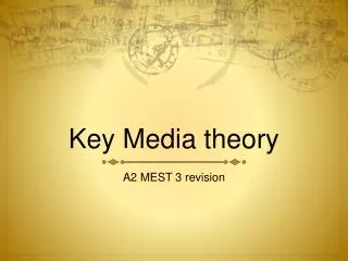 Key Media theory