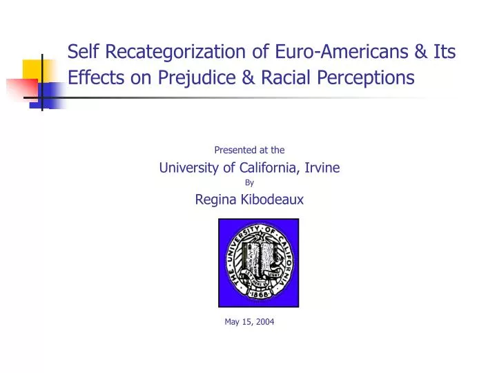 self recategorization of euro americans its effects on prejudice racial perceptions