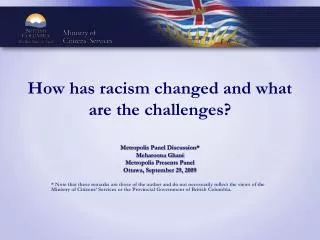 How has racism changed and what are the challenges?