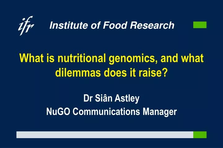 what is nutritional genomics and what dilemmas does it raise