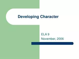 Developing Character