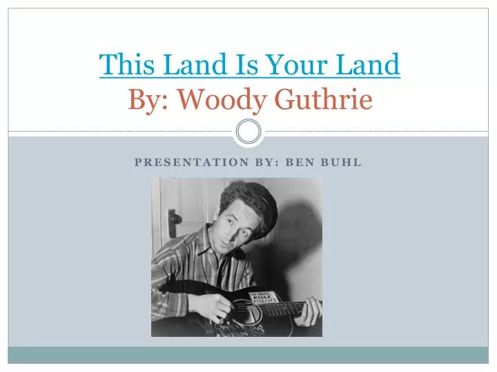 this land is your land by woody guthrie