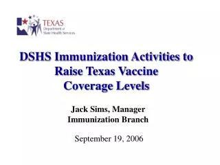 DSHS Immunization Activities to Raise Texas Vaccine Coverage Levels