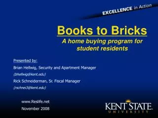 Books to Bricks A home buying program for student residents