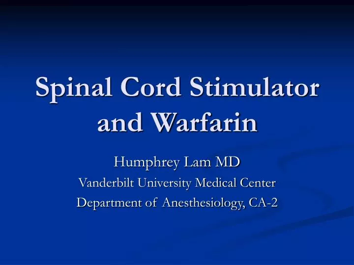 spinal cord stimulator and warfarin