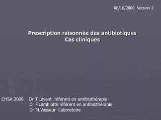 Prescription raisonnée des antibiotiques Cas cliniques