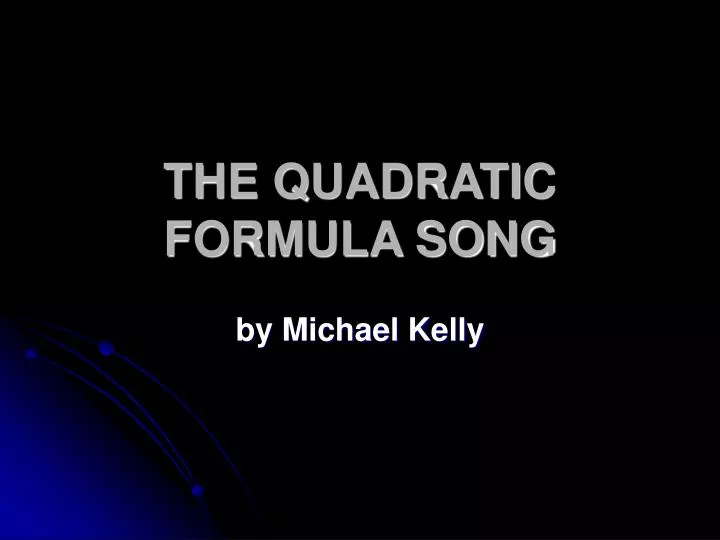 the quadratic formula song