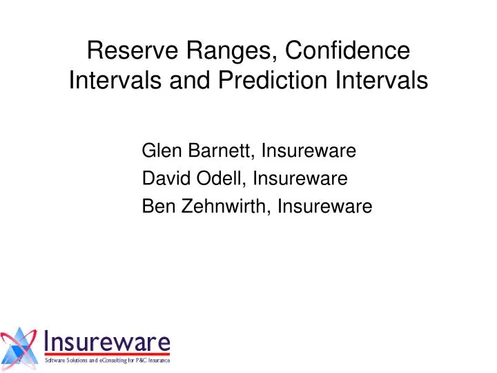 reserve ranges confidence intervals and prediction intervals