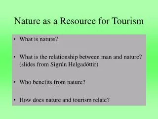 Nature as a Resource for Tourism
