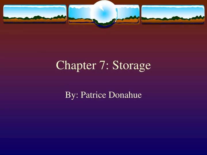 chapter 7 storage