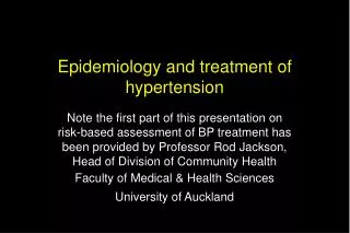 Epidemiology and treatment of hypertension