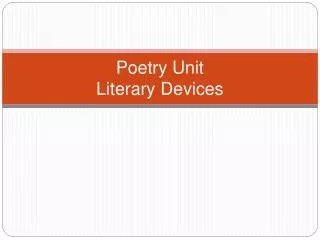 Poetry Unit Literary Devices