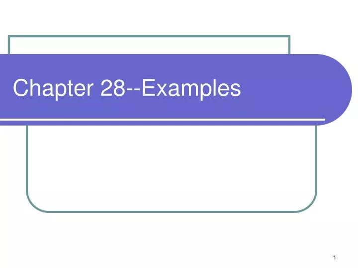 chapter 28 examples