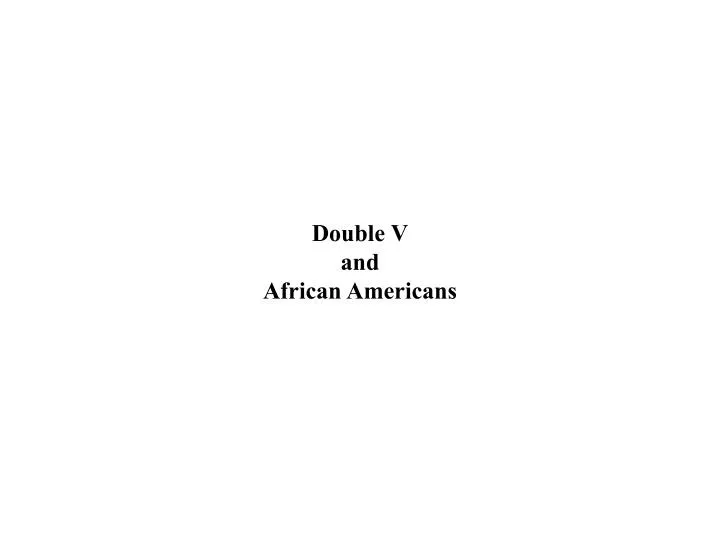 double v and african americans