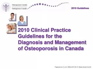 2010 Clinical Practice Guidelines for the Diagnosis and Management of Osteoporosis in Canada
