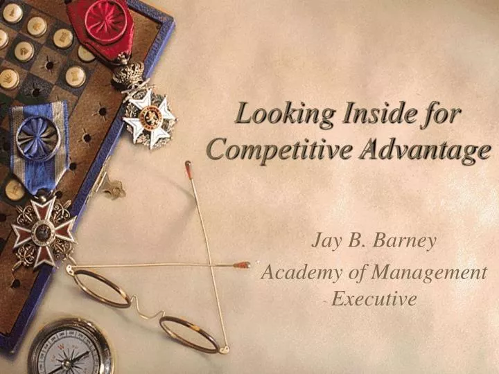 looking inside for competitive advantage