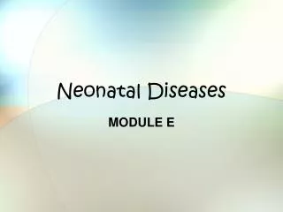 Neonatal Diseases