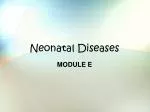 Neonatal Diseases - slide 1