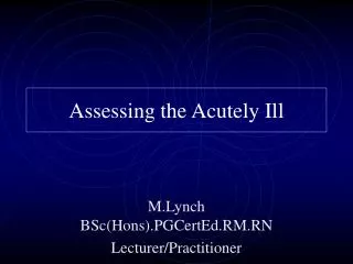 Assessing the Acutely Ill