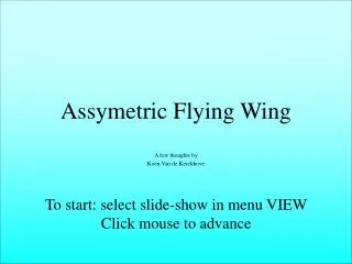 Assymetric Flying Wing