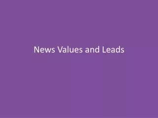 News Values and Leads