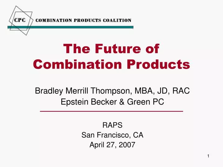 the future of combination products