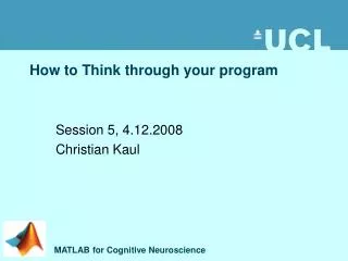 How to Think through your program