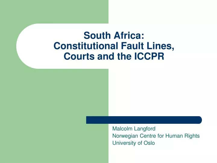 south africa constitutional fault lines courts and the iccpr