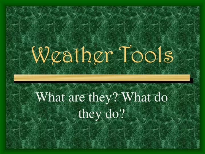 weather tools