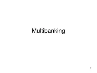 Multibanking