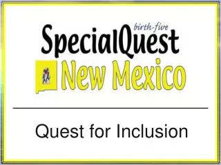 Quest for Inclusion