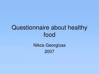 Question n aire about healthy food