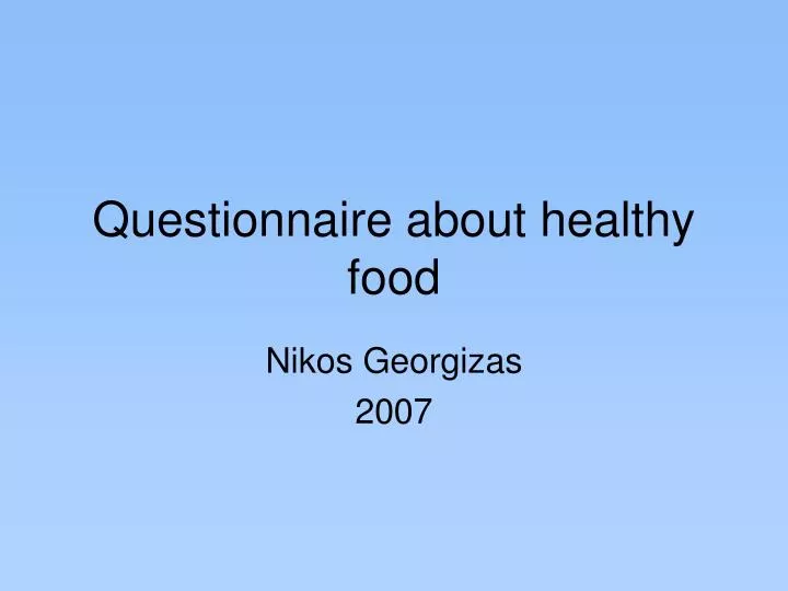 question n aire about healthy food