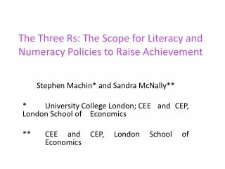 The Three Rs: The Scope for Literacy and Numeracy Policies to Raise Achievement