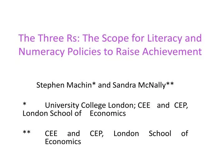 the three rs the scope for literacy and numeracy policies to raise achievement