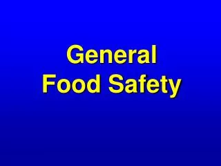 General Food Safety