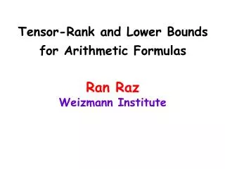 Tensor-Rank and Lower Bounds for Arithmetic Formulas
