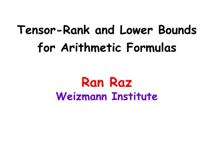 tensor rank and lower bounds for arithmetic formulas
