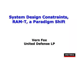 System Design Constraints, RAM-T, a Paradigm Shift