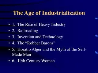 The Age of Industrialization