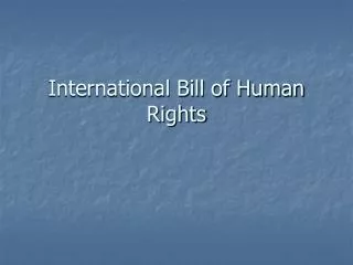 International Bill of Human Rights