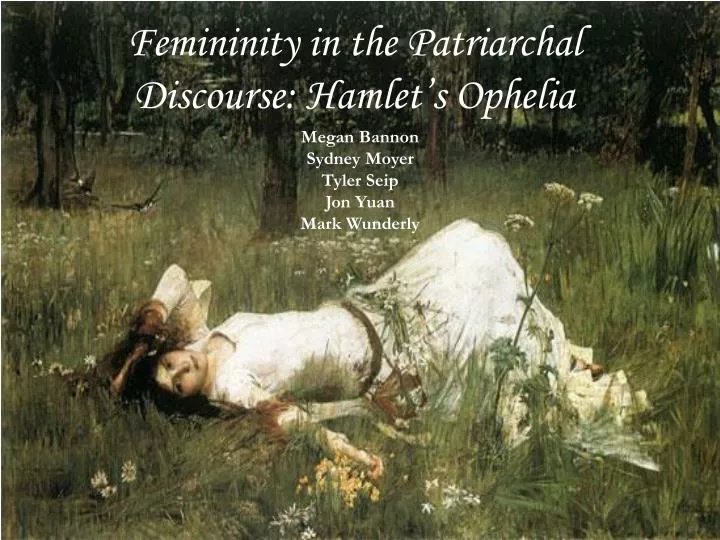 femininity in the patriarchal discourse hamlet s ophelia
