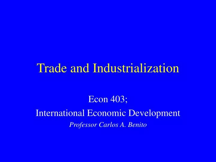 trade and industrialization