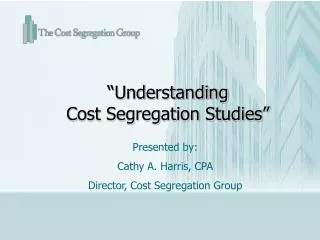 “Understanding Cost Segregation Studies”