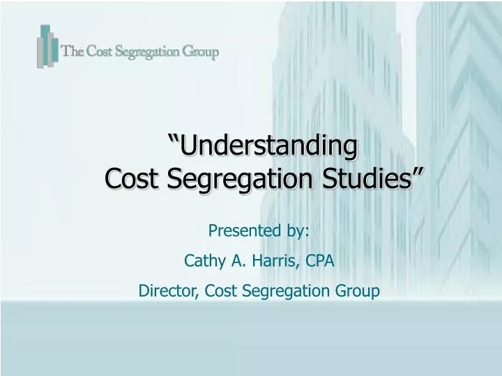 understanding cost segregation studies