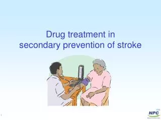 Drug treatment in secondary prevention of stroke